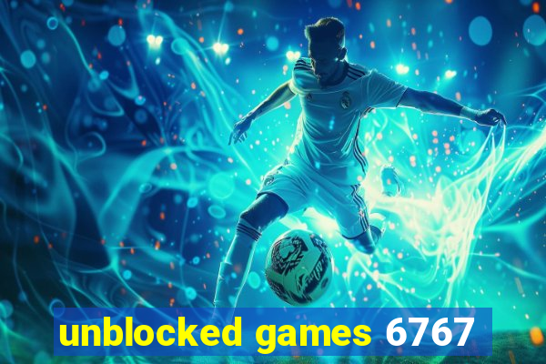 unblocked games 6767