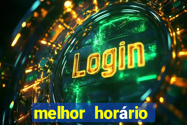 melhor horário para jogar fortune ox à noite