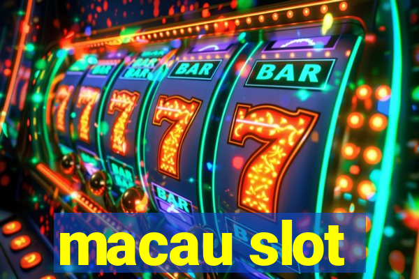 macau slot