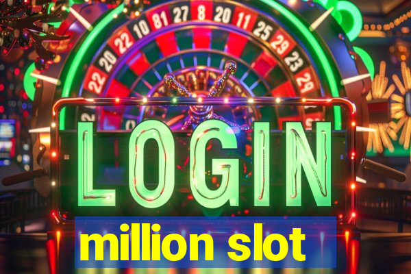 million slot