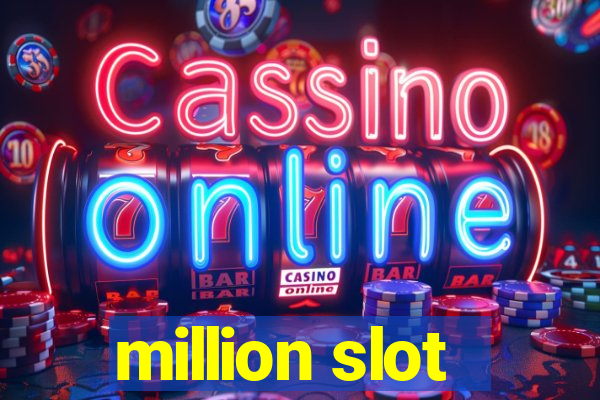 million slot