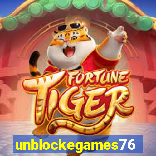 unblockegames76