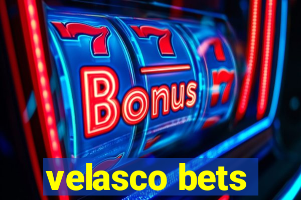 velasco bets