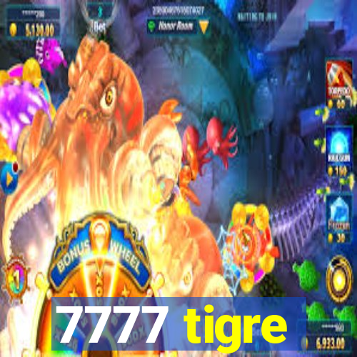 7777 tigre