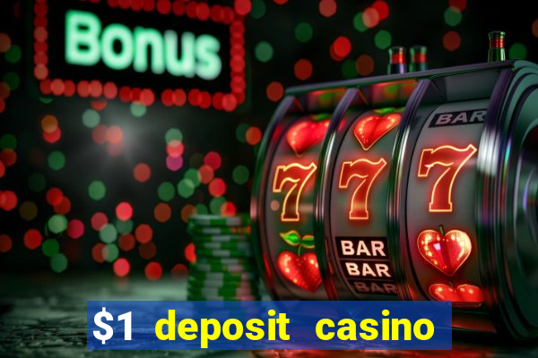 $1 deposit casino in canada