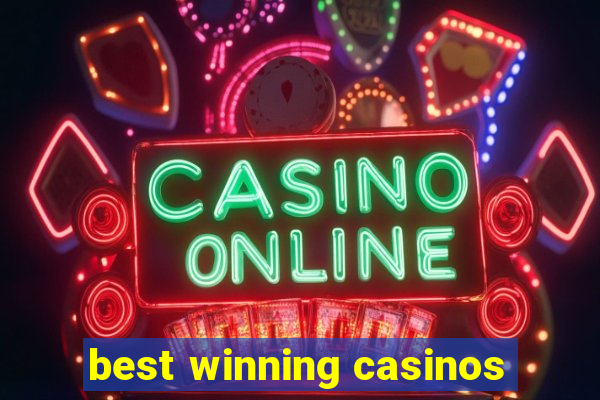 best winning casinos