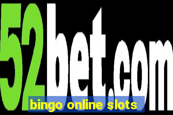 bingo online slots