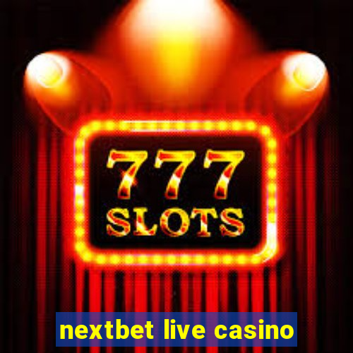 nextbet live casino