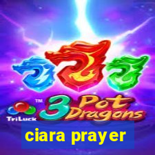 ciara prayer