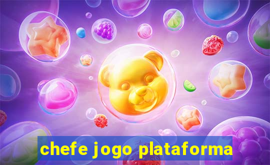 chefe jogo plataforma