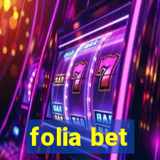 folia bet