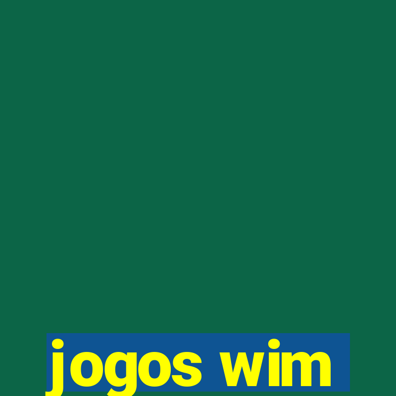 jogos wim