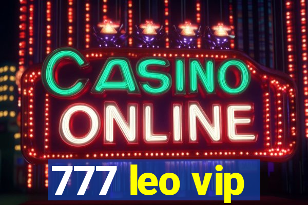 777 leo vip