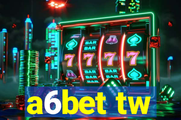 a6bet tw