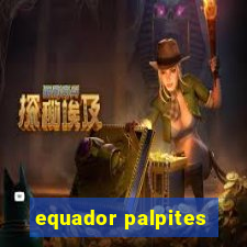 equador palpites