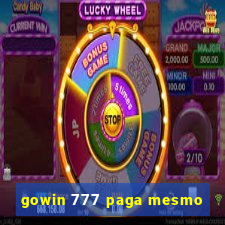 gowin 777 paga mesmo