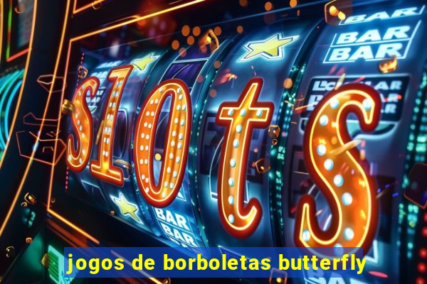 jogos de borboletas butterfly