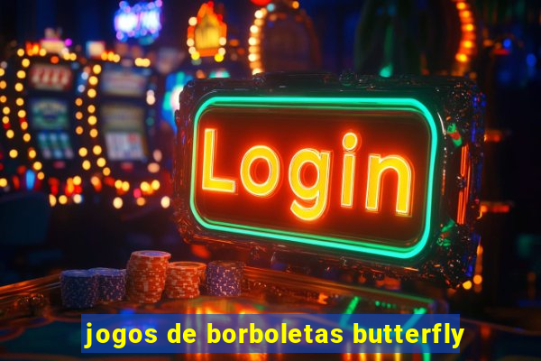 jogos de borboletas butterfly