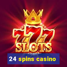 24 spins casino