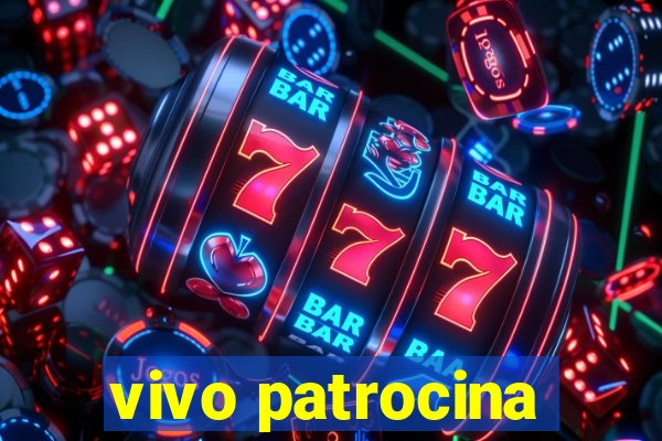 vivo patrocina