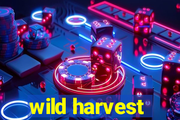 wild harvest