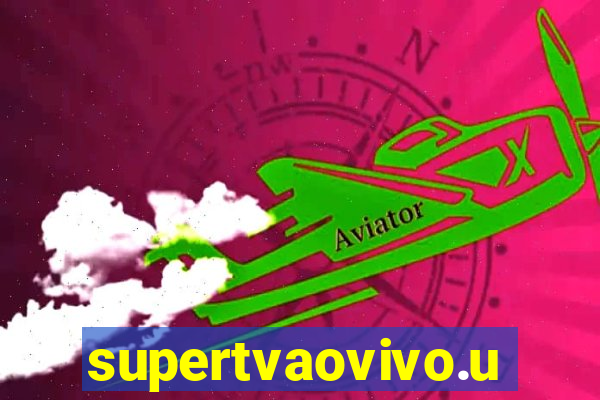 supertvaovivo.uno