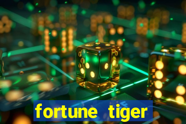 fortune tiger depósito 1 real