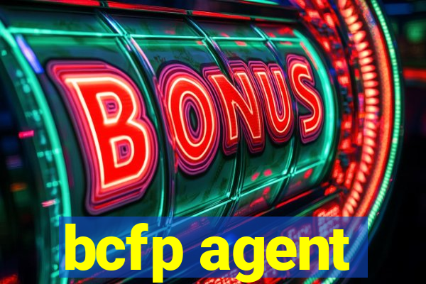 bcfp agent