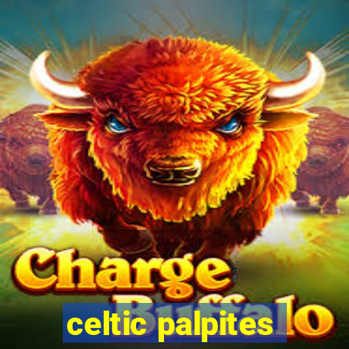 celtic palpites