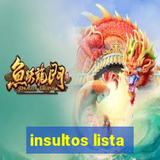 insultos lista