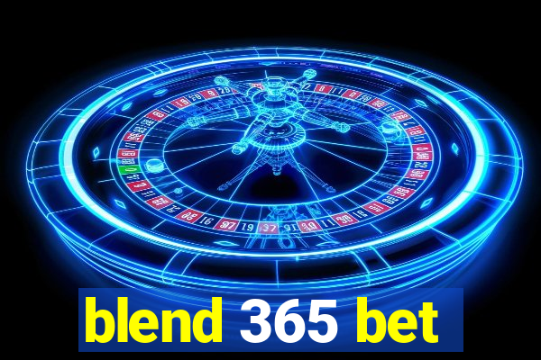 blend 365 bet