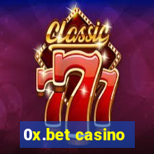 0x.bet casino