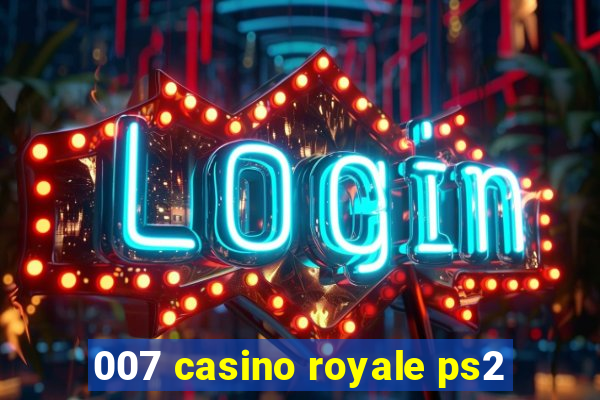 007 casino royale ps2