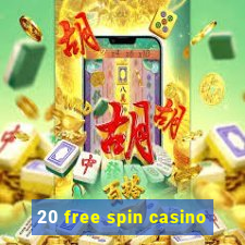 20 free spin casino