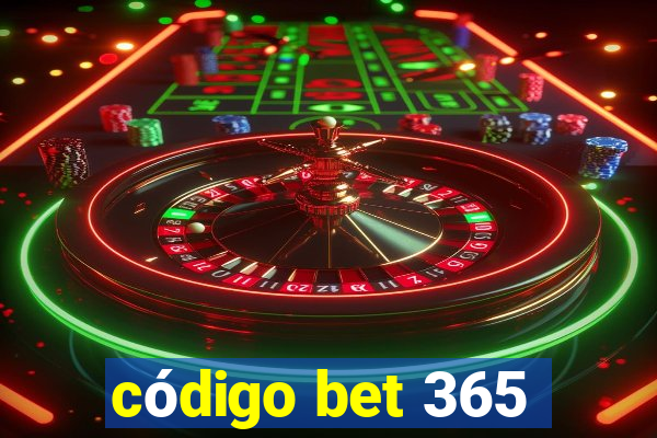 código bet 365