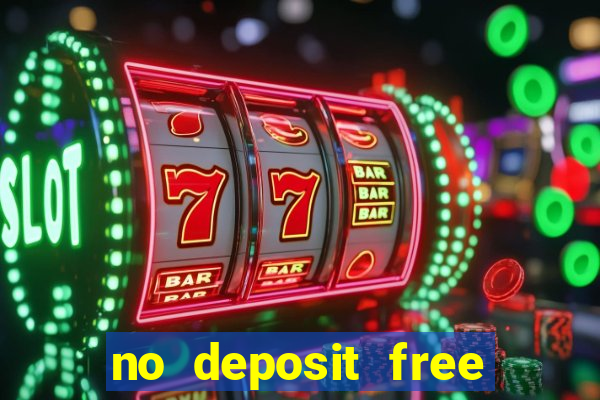 no deposit free money casino