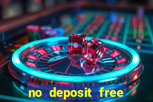 no deposit free money casino