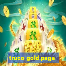 truco gold paga