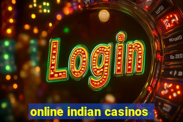 online indian casinos