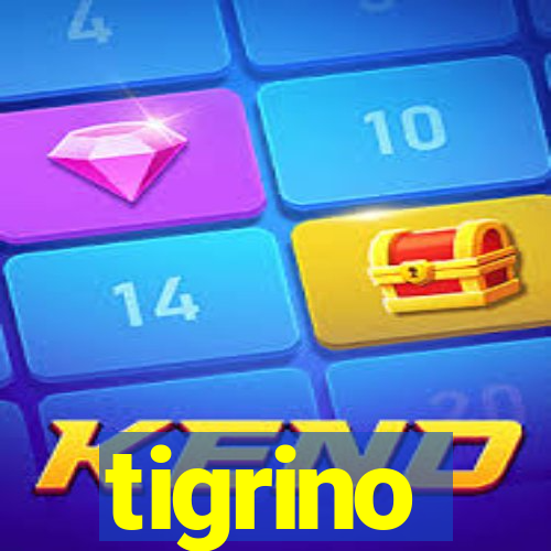 tigrino