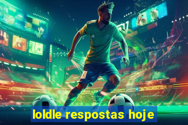 loldle respostas hoje