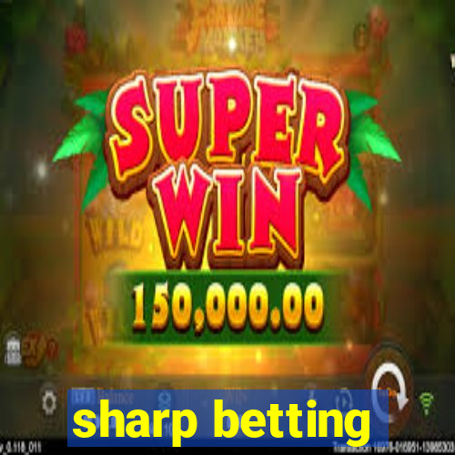 sharp betting