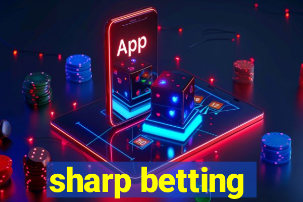 sharp betting