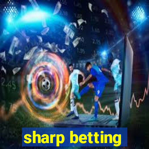 sharp betting