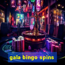 gala bingo spins