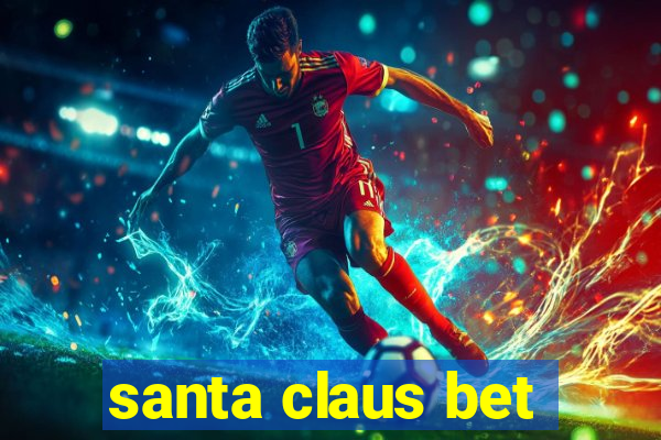 santa claus bet