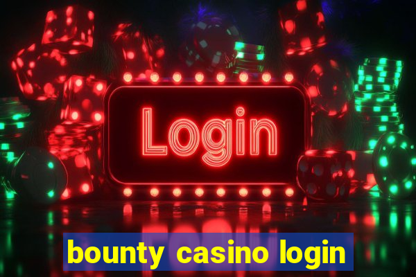 bounty casino login