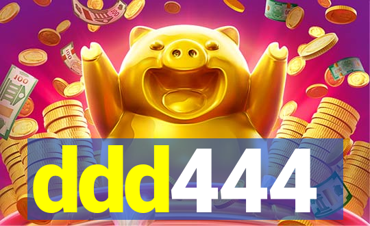 ddd444