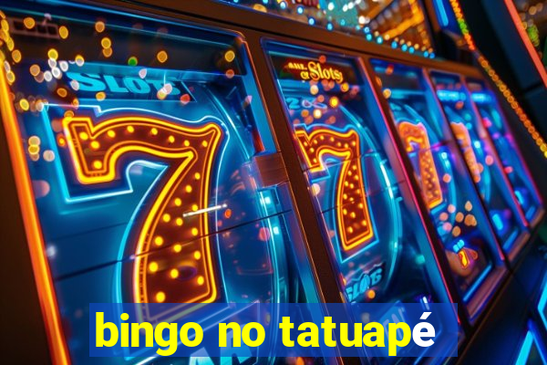 bingo no tatuapé