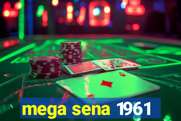 mega sena 1961